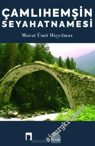Çamlıhemşin Seyahatnamesi -
