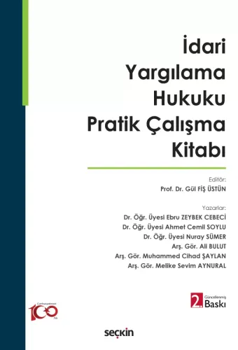 İdari Yargılama Hukuku Pratik Çalışma Kitabı