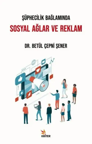 Şüphecilik Bağlamında Sosyal Ağlar ve Reklam