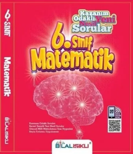6. Sınıf Matematik Kazanım Odaklı Soru Bankası Bilal Işıklı Yayınları