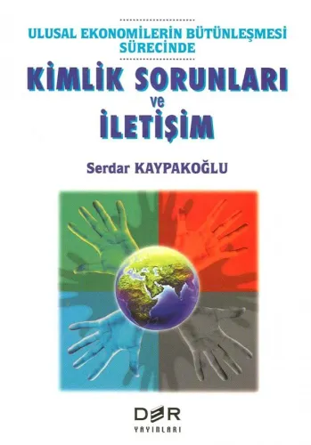 KİMLİK SORUNLARI VE İLETİŞİM