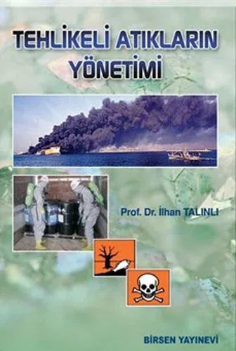 Tehlikeli Atıkların Yönetimi