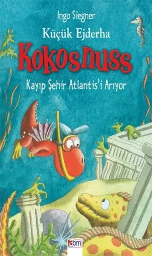 Küçük Ejderha Kokosnuss: Kayıp Şehir Atlantis'i Arıyor | Ingo Siegner 
