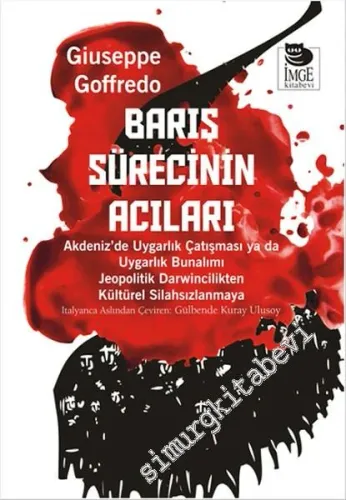 Barış Sürecinin Acıları -         2016