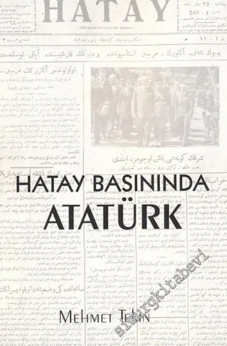 Hatay Basınında Atatürk -        1994