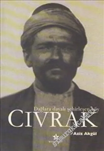 Dağlara Dayalı Şehirleşen Köy Cıvrak (Anılar, 1924 - 2004) -        1994