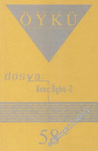Hece Öykü Dergisi - Dosya: Genç Öykü 2 - Sayı: 58    Yıl: 10   2013