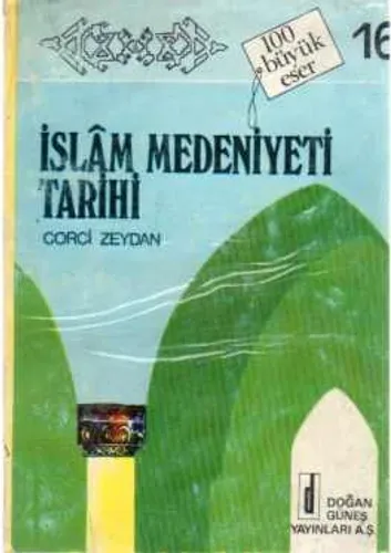 İslam Medeniyeti Tarihi 16.Cilt