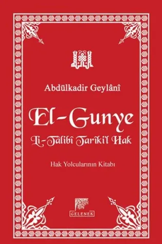 El-Gunye Li-Talibî Tariki'l-Hak (Deri Cilt); Hak Yolcularının Kitabı