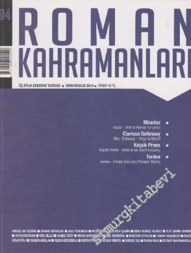 Roman Kahramanları: 3 Aylık Edebiyat Dergisi - Sayı: 4 - 4      Ekim Aralık