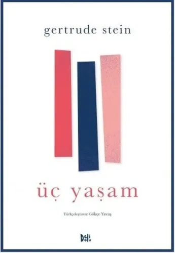 Üç Yaşam