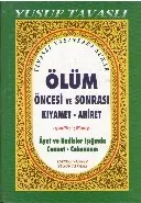 Ölüm Öncesi ve Sonrası Kıyamet - Ahiret (Büyük Boy) (K02/A); Ayet ve Hadisler Işığında Cennet - Cehennem