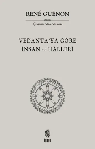 Vedanta'ya Göre İnsan ve Hâlleri