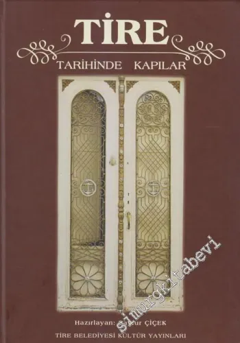 Tire Tarihinde Kapılar -