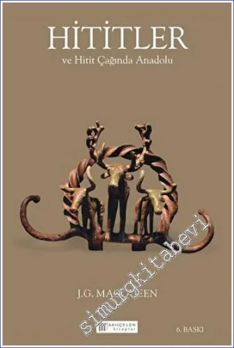 Hititler ve Hitit Çağında Anadolu - 2022