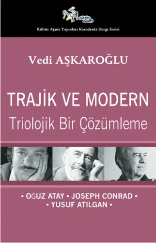 Trajik ve Modern - Triolojik Bir Çözümleme