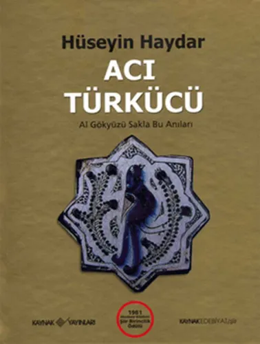 Acı Türkücü / 1981 Akademi Kitabevi Şiir Birincilik Ödülü (Ciltli)