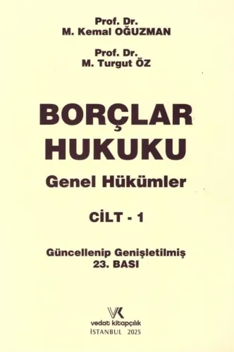 Borçlar Hukuku Genel Hükümler Cilt 1 (Oğuzman/Öz)