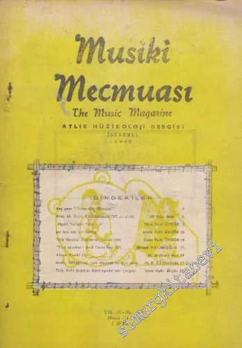 Musiki Mecmuası Aylık Müzikoloji Dergisi - Sayı: 355    Yıl: 32  Mayıs