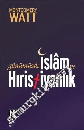 Günümüzde İslam ve Hıristiyanlık - 2012