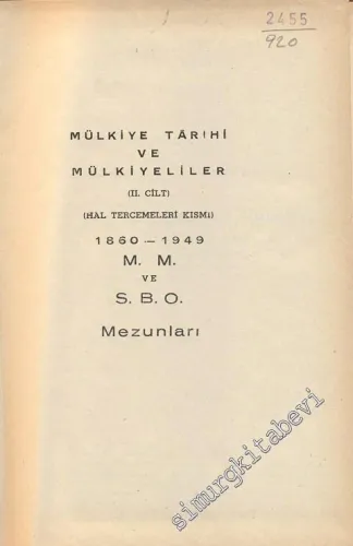 Mülkiye Tarihi ve Mülkiyeliler 2 / 3. Cilt: 1860 - 1949 - Hal Tercemeleri Kısmı -