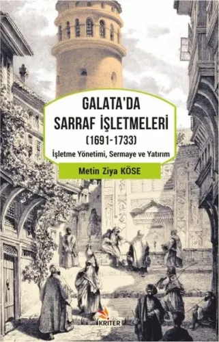 Galata'da Sarraf İşletmeleri (1691-1733); İşletme Yönetimi, Sermaye ve Yatırım