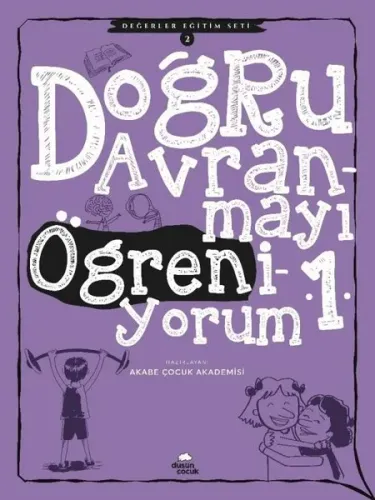 Doğru Davranmayı Öğreniyorum -1; Değerler Eğitim Seti -2