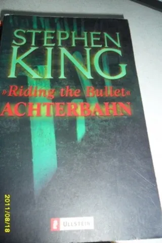 Riding The Bullet Achterbahn