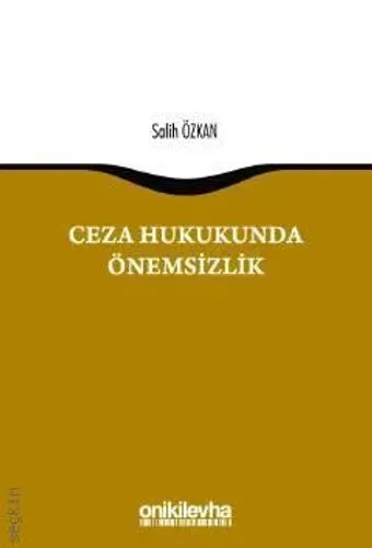 Ceza Hukukunda Önemsizlik