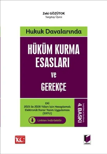 Hüküm Kurma Esasları ve Gerekçe