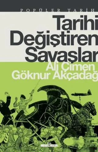 Tarihi Değiştiren Savaşlar