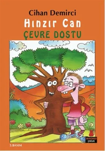 Hınzır Can - Çevre Dostu; Hınzır Can Maceraları Dizisi 1. Kitap