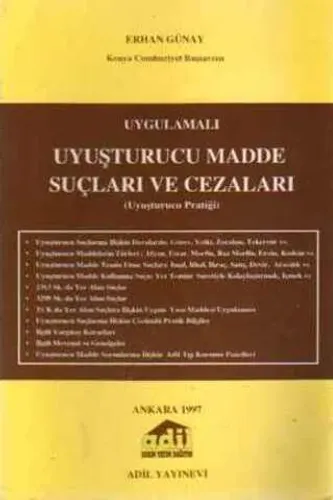 Uygulamalı Uyuşturucu Madde Suçları ve Cezaları