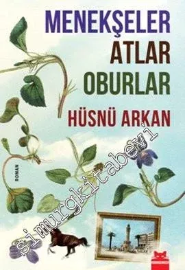 Menekşeler Atlar Oburlar -        2012