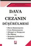 Dava Ve Cezanın Düşürülmesi