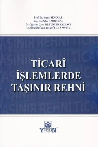 Ticari İşlemlerde Taşınır Rehni