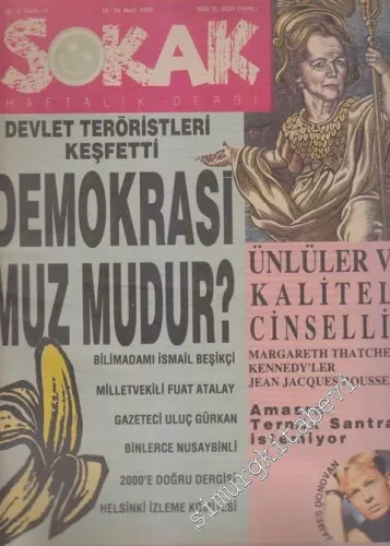 Sokak - Haftalık Dergi - Dosya: Devlet Teröristleri Keşfetti - Demokrasi Muz Mudur? - Sayı: 11    2  Mart