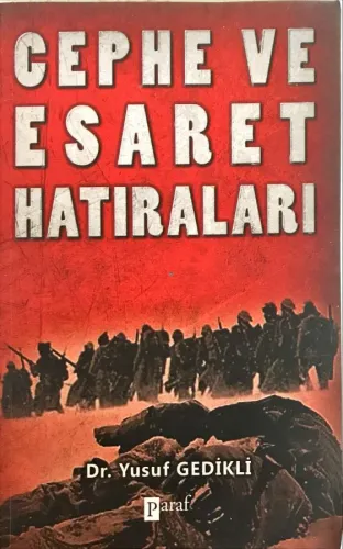 Cephe ve Esaret Hatıraları