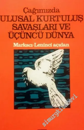 Çağımızda Ulusal Kurtuluş Savaşları ve Üçüncü Dünya - Marksçı Leninci Açıdan -