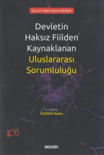 Devletin Haksız Fiilden Kaynaklanan Uluslararası Sorumluluğu