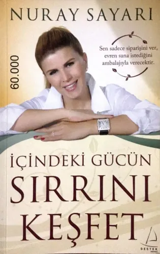 İçindeki Gücün Sırrını Keşfet