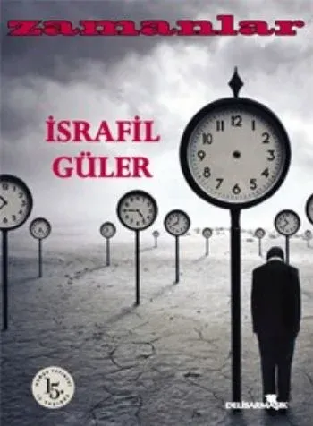 Zamanlar İsrafil Güler