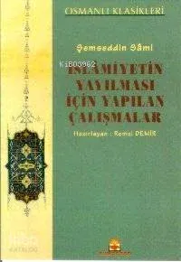İslamiyetin Yayılması İçin Yapılan Çalışmalar