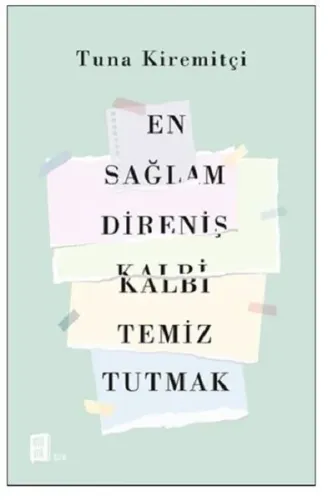 En Sağlam Direniş Kalbi Temiz Tutmak