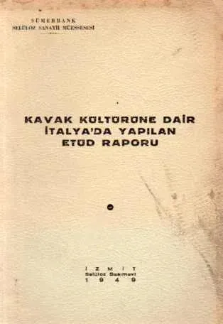 Kavak Kültürüne Dair İtalya'da Yapılan Etüd Raporu