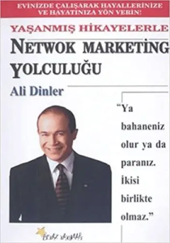 Yaşanmış Hikayelerle| Network Marketing Yolculuğu