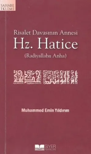 Risalet Davasının Annesi Hz.Hatice