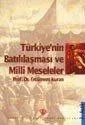 Türkiye'nin Batılılaşma ve Milli Meseleleri