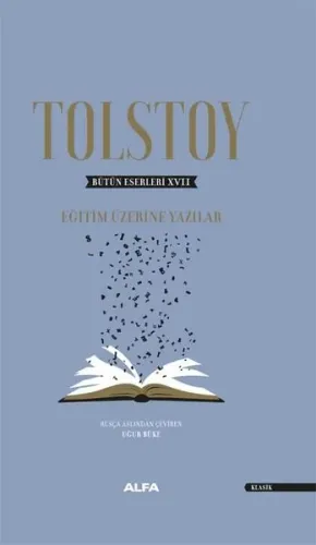 Bütün Eserleri 17 : Eğitim Üzerine Yazılar (Ciltli)
