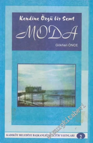 Moda: Kendine Özgü Bir Semt -        1998